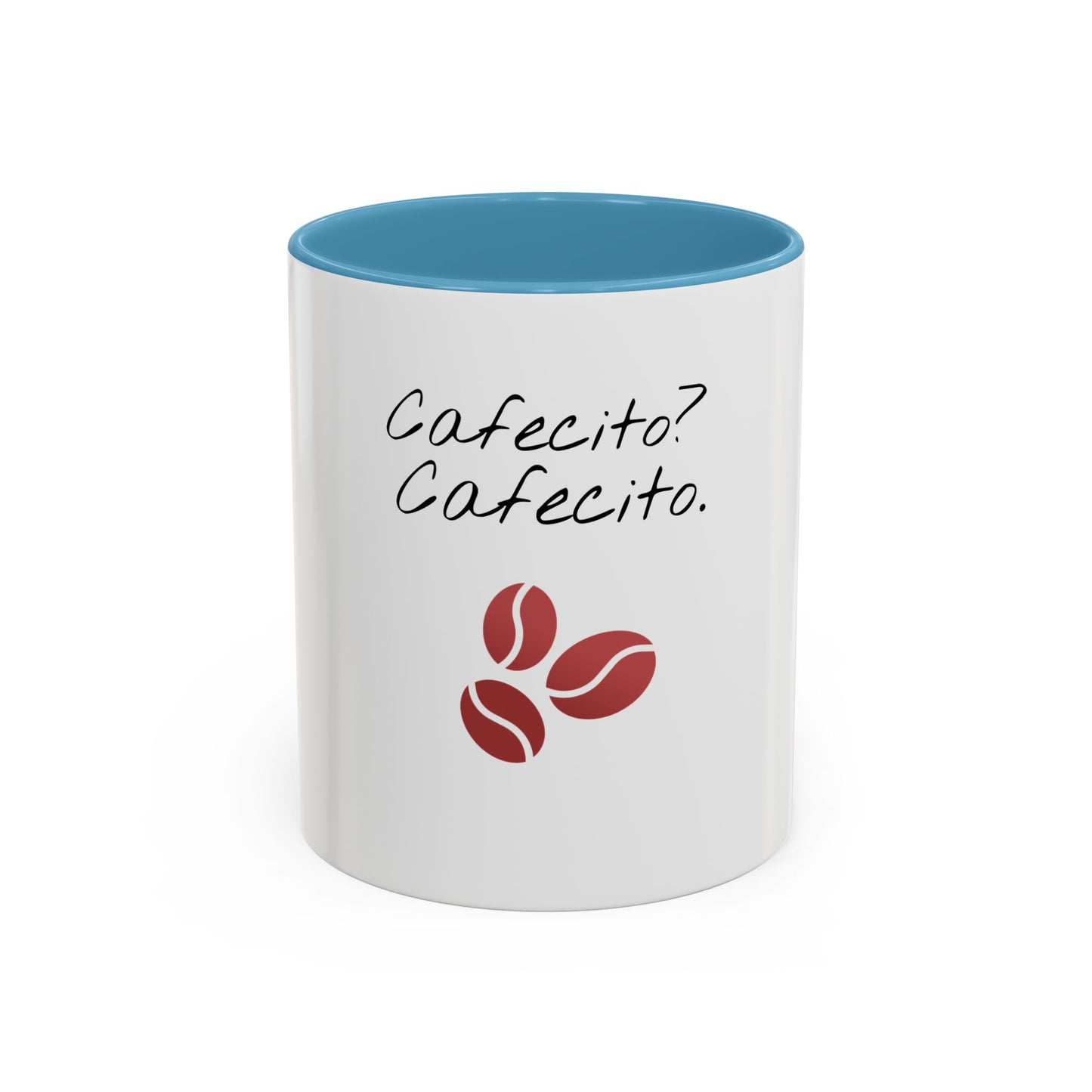"Cafecito?Cafecito.-Funny Spanish Coffee Mug"