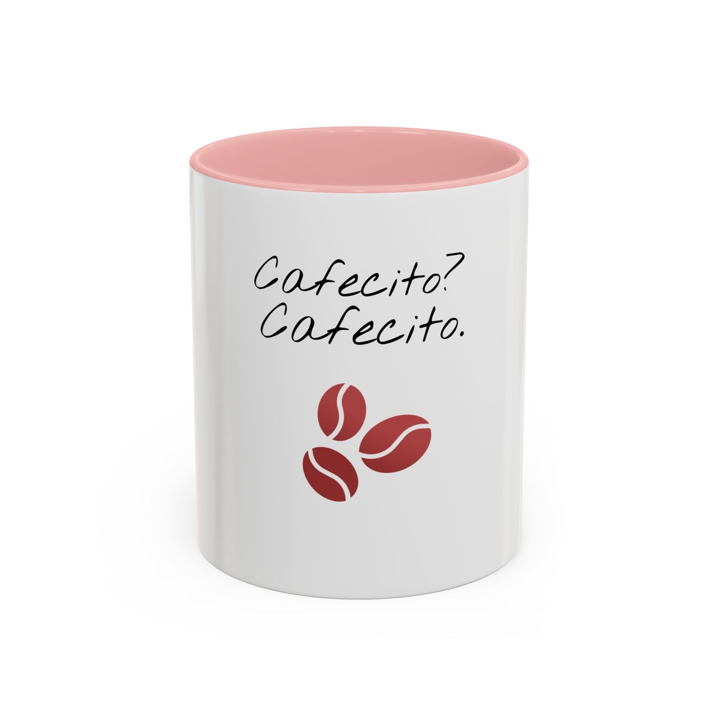 "Cafecito?Cafecito.-Funny Spanish Coffee Mug"