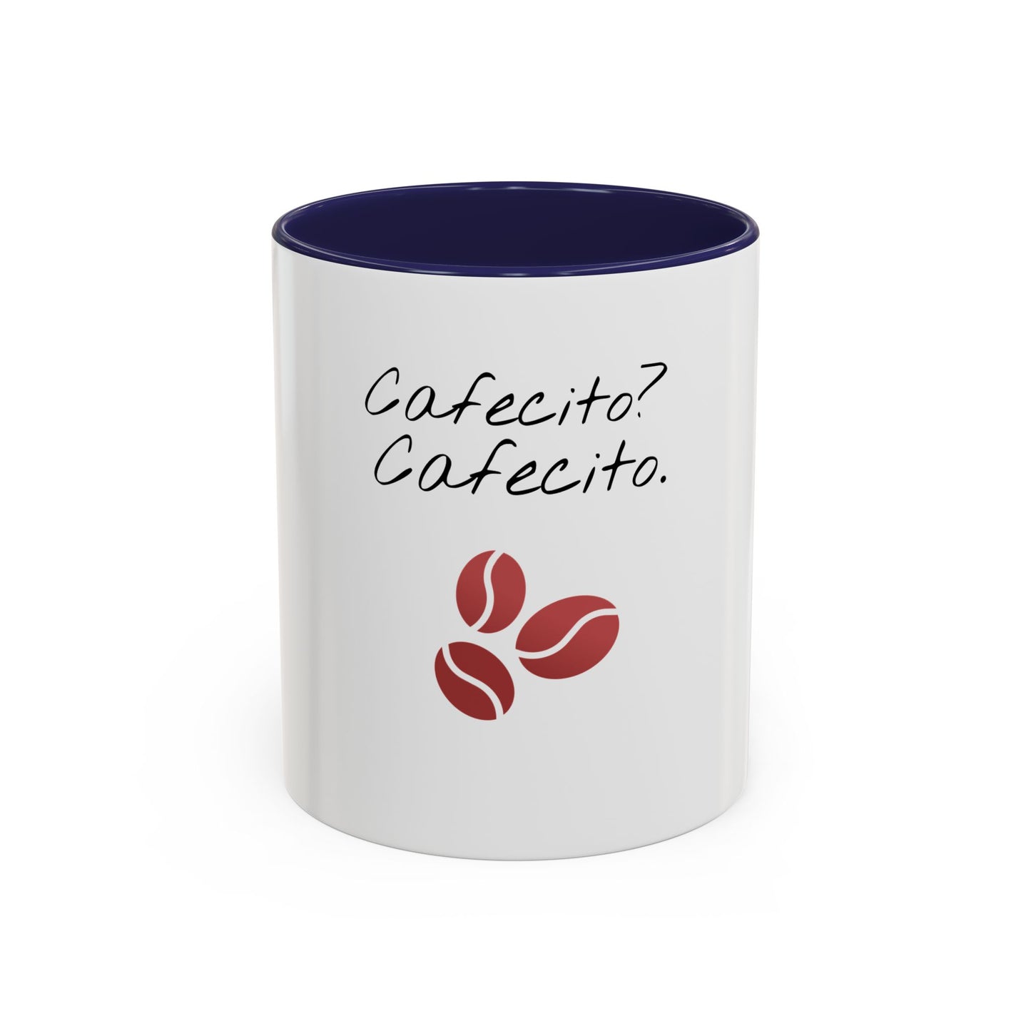 "Cafecito?Cafecito.-Funny Spanish Coffee Mug"
