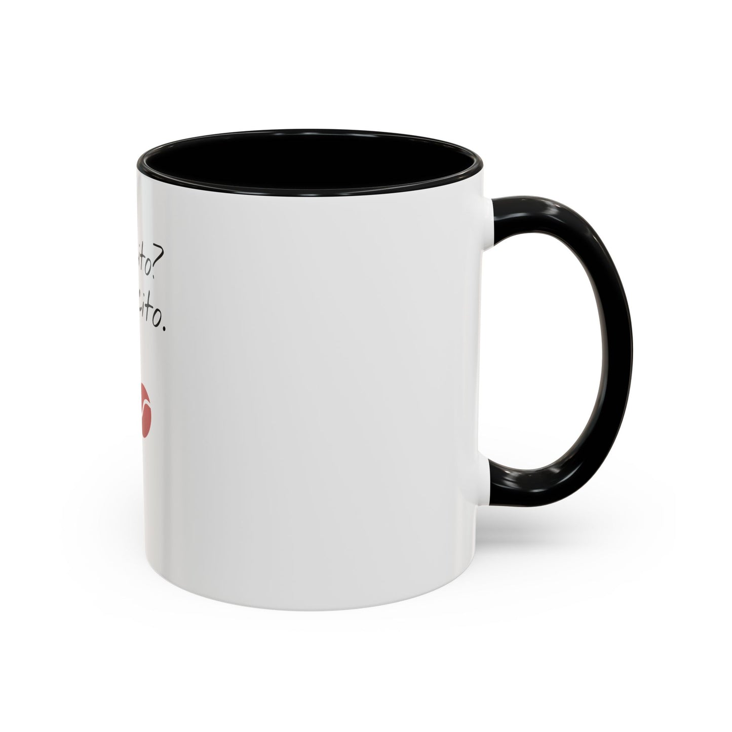 "Cafecito?Cafecito.-Funny Spanish Coffee Mug"