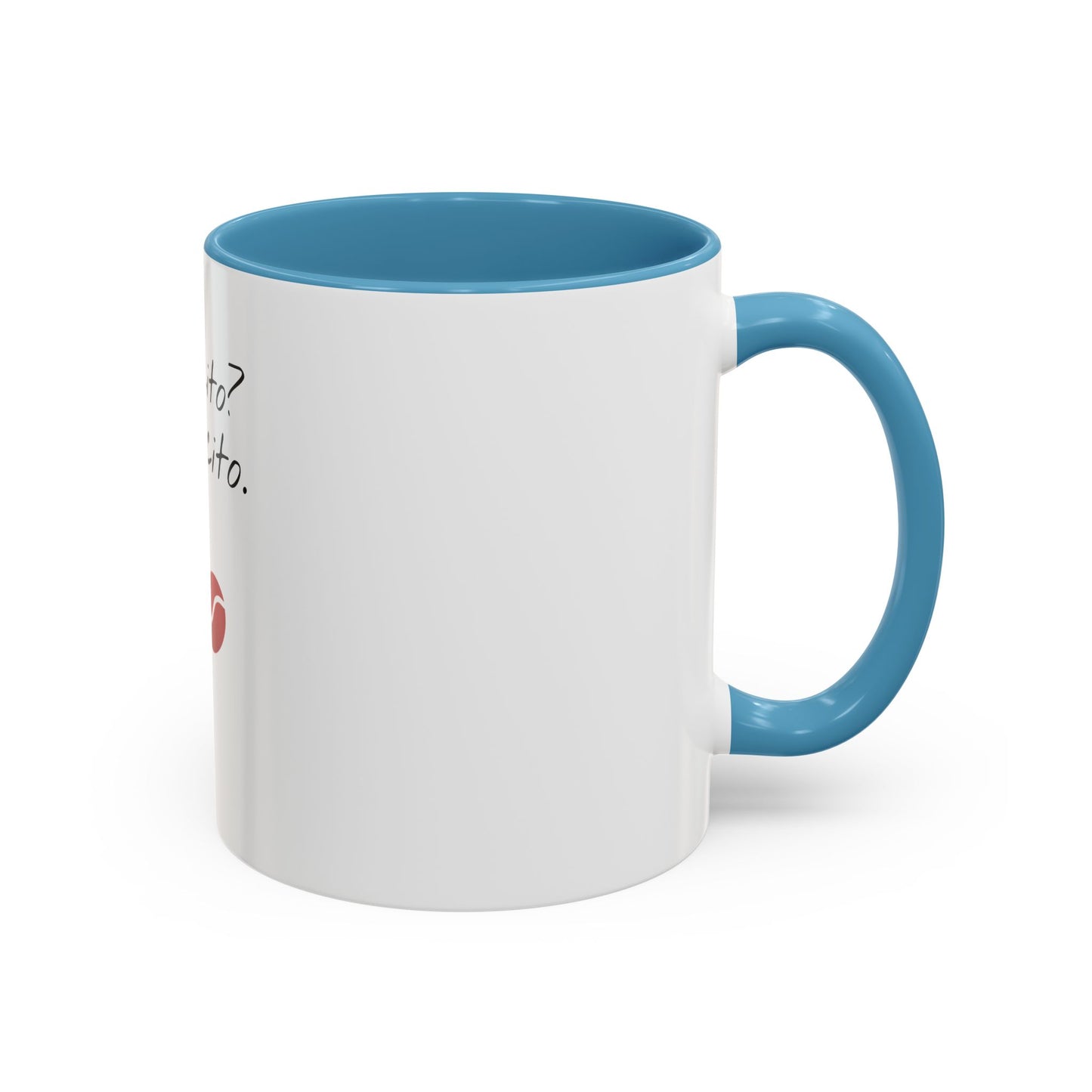 "Cafecito?Cafecito.-Funny Spanish Coffee Mug"